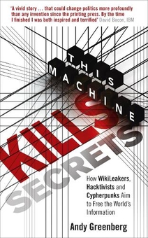 Бумажная книга «This Machine Kills Secrets», автор Энди Гринберг - фото №1 - миниатюра