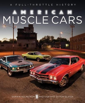 Книга «American Muscle Cars: A Full-Throttle History» – Дарвін