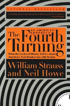 Книга «The Fourth Turning: What the Cycles of History Tell Us