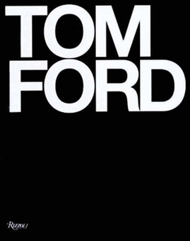 Паперова книга «Tom Ford», автор Том Форд - фото №1 - мініатюра