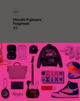 Бумажная книга «Hiroshi Fujiwara: Fragment #3», авторов Хироси Фудзивара, Тиффани Годой - фото №1 - миниатюра