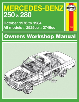 Бумажная книга «Mercedes-Benz 250 & 280 123 Series Petrol (Oct 76 - 84) Haynes Repair Manual: 76-84», автор Haynes Publishing - фото №1 - миниатюра