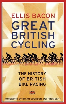Бумажная книга «Great British Cycling», автор Эллис Бэкон - фото №1 - миниатюра