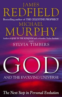 Бумажная книга «God And The Evolving Universe», авторов Джеймс Редфилд, Майкл Мерфи, Сильвия Тимберс - фото №1 - миниатюра