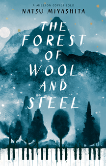 Бумажная книга «The Forest of Wool and Steel», авторов Филипп Габриэль, Нацу Мияшита - фото №1 - миниатюра