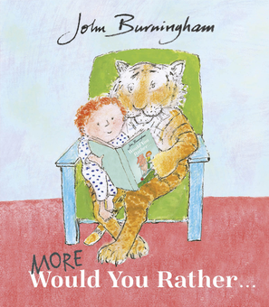 Бумажная книга «More Would You Rather», автор Джон Бернингем - фото №1 - миниатюра