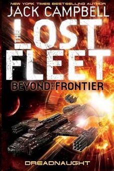 Паперова книга «Lost Fleet. Beyond the Frontier. Dreadnaught. Book 1», автор Джон Г. Гемрі - фото №1 - мініатюра