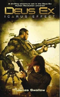 Бумажная книга «Deus Ex - Icarus Effect. Book 1», автор Джеймс Сваллоу - фото №1 - миниатюра