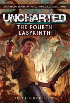 Книга «Uncharted - The Fourth Labyrinth» – Крістофер Ґолден