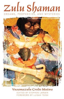 Бумажная книга «Zulu Shaman: Dreams Prophecies and Mysteries», автор Вусамазулу Кредо Мутва - фото №1 - миниатюра