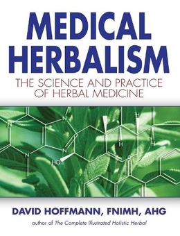 Бумажная книга «Medical Herbalism: Principles and Practices», автор Дэвид Хоффманн - фото №1 - миниатюра
