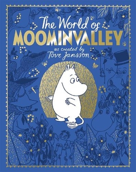 Книга «The Moomins: The World of Moominvalley: 80th Anniversary