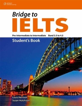 Паперова книга «Bridge to IELTS: Pre-Intermediate/Intermediate Band», авторів Льюіс Харрісон, Сьюзен Хатчінсон - фото №1 - мініатюра