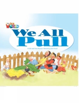 Паперова книга «Our World 1: We All Pull Reader» - фото №1 - мініатюра