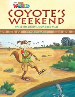 Бумажная книга «Our World 3:Coyotes Weekend Reader» - фото №1 - миниатюра