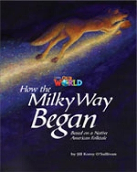 Паперова книга «Our World Reader 5: How the Milky Way Began», автор Шин Крандалл - фото №1 - мініатюра