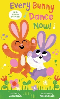 Бумажная книга «Every Bunny Dance Now!», автор Джоан Голуб - фото №1 - миниатюра