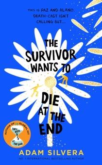 Бумажная книга «The Survivor Wants to Die at the End», автор Адам Сильвера - фото №1 - миниатюра