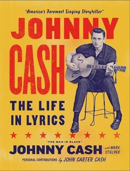 Книга «Johnny Cash: The Life in Lyrics: The official, fully