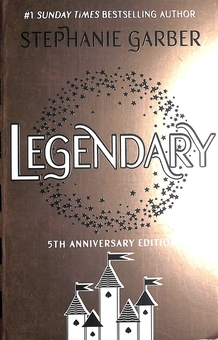 Бумажная книга «Legendary», автор Стефани Гарбер - фото №2 - миниатюра