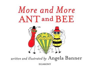 Паперова книга «More and More Ant and Bee», автор Анжела Баннер - фото №3 - мініатюра
