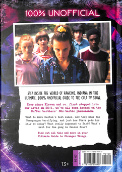 Паперова книга «Stranger Things: 100% Unofficial – the Ultimate Guide to Stranger Things», автор Емі Уіллс - фото №2 - мініатюра