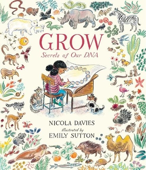 Бумажная книга «Grow: Secrets of Our DNA», автор Никола Дэвис - фото №2 - миниатюра