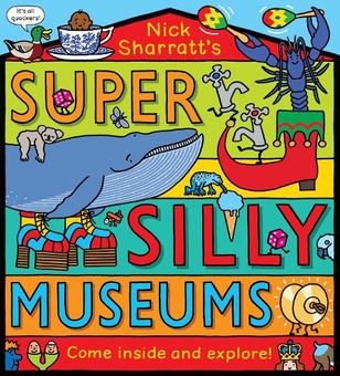 Бумажная книга «Super Silly Museums», автор Ник Шарратт - фото №1 - миниатюра