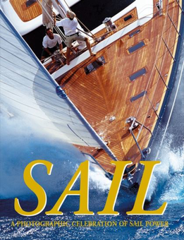 Бумажная книга «Sail: A Photographic Celebration of Sail Power» - фото №1 - миниатюра