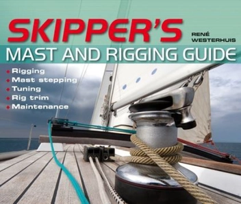 Бумажная книга «Skipper's Mast and Rigging Guide», автор Рене Вестерхуис - фото №1 - миниатюра
