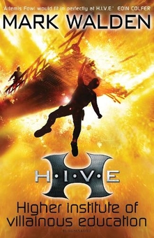 Паперова книга «H.I.V.E. (Higher Institute of Villainous Education)», автор Марк Уолден - фото №1 - мініатюра
