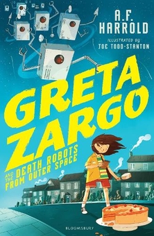 Бумажная книга «Greta Zargo and the Death Robots from Outer Space», автор А.Ф. Харрольд - фото №1 - миниатюра