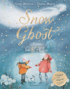 Паперова книга «Snow Ghost: The Most Heartwarming Picture Book of the Year», автор Тоні Міттон - фото №1 - мініатюра