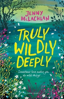 Бумажная книга «Truly, Wildly, Deeply», автор Дженни Маклахлан - фото №1 - миниатюра