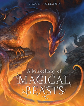 Паперова книга «A Miscellany of Magical Beasts», автор Саймон Голланд - фото №1 - мініатюра
