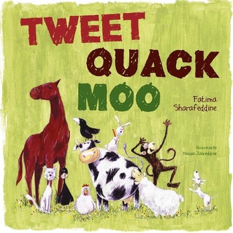 Бумажная книга «Tweet, Quack Moo», автор Фатима Шарафеддин - фото №1 - миниатюра