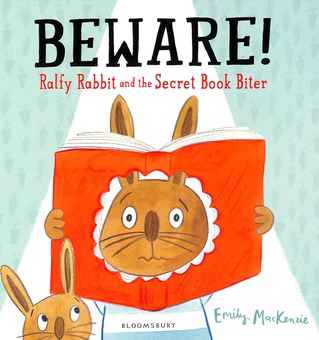 Бумажная книга «Beware! Ralfy Rabbit and the Secret Book Biter», автор Эмили Маккензи - фото №1 - миниатюра