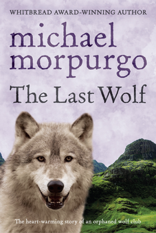 Бумажная книга «The Last Wolf», автор Майкл Морпурго - фото №1 - миниатюра