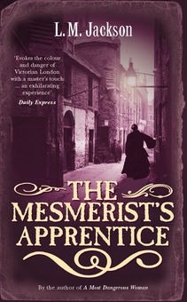 Паперова книга «The Mesmerist's Apprentice», автор Л.М. Джексон - фото №2 - мініатюра