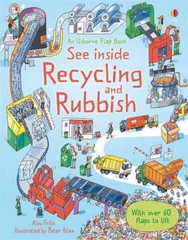 Бумажная книга «See Inside Recycling and Rubbish», автор Алекс Фрит - фото №1 - миниатюра