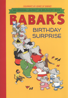 Бумажная книга «Babar's Birthday Surprise», автор Лорен де Брюнхофф - фото №1 - миниатюра