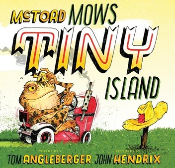 Бумажная книга «McToad Mows Tiny Island», автор Том Англебергер - фото №1 - миниатюра