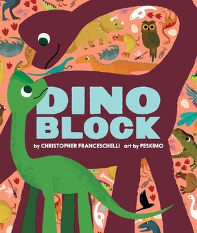 Бумажная книга «Dinoblock», автор Кристофер Франчесчелли - фото №1 - миниатюра
