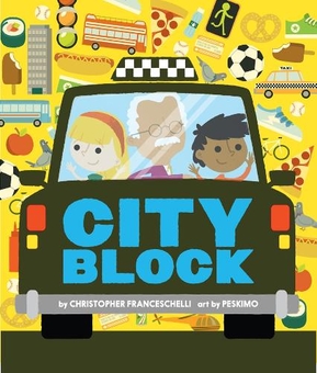 Бумажная книга «Cityblock (An Abrams Block Book)», автор Кристофер Франчесчелли - фото №1 - миниатюра