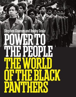 Бумажная книга «Power to the People: The World of the Black Panthers», автор Бобби Сил - фото №1 - миниатюра