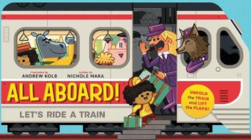 Паперова книга «All Aboard! (An Abrams Extend-a-book): Let's Ride A Train», автор Ніколь Мара - фото №1 - мініатюра