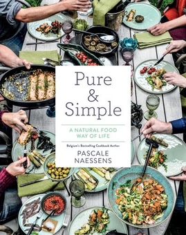 Бумажная книга «Pure & Simple: A Natural Food Way of Life», автор Паскаль Нессенс - фото №1 - миниатюра