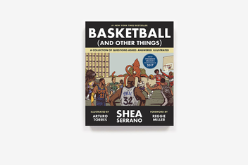 Бумажная книга «Basketball (and Other Things): A Collection of Questions Asked, Answered, Illustrated», автор Ши Серрано - фото №12 - миниатюра