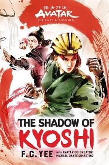 Бумажная книга «Avatar, The Last Airbender: The Shadow of Kyoshi (Chronicles of the Avatar Book 2)» - фото №1 - миниатюра