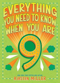 Паперова книга «Everything You Need to Know When You Are 9», автор Кірстен Міллер - фото №1 - мініатюра
